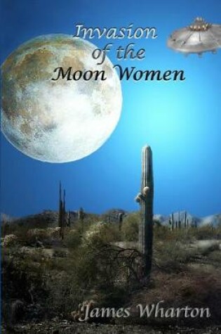 Cover of Invasion of the Moon Women