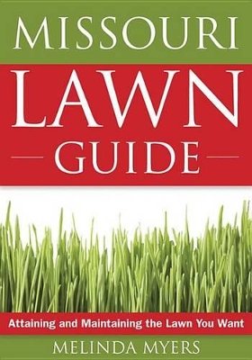 Book cover for The Missouri Lawn Guide