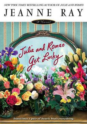 Book cover for Julie and Romeo Get Lucky