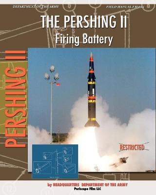 Book cover for The Pershing II Firing Battery