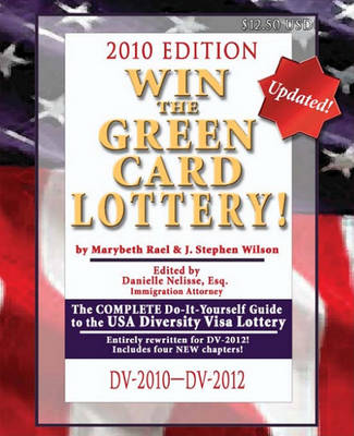 Book cover for Win the Green Card Lottery! the Complete Do-It-Yourself Guide