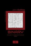 Book cover for Binary - 120 Easy To Master Puzzles 13x13 - 3