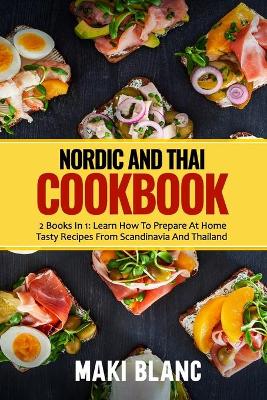 Book cover for Nordic And Thai Cookbook