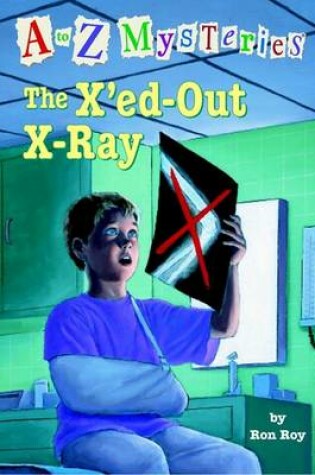 Cover of The X'Ed-Out X-Ray