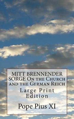 Book cover for MITT BRENNENDER SORGE On the Church and the German Reich