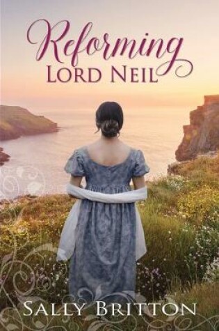 Cover of Reforming Lord Neil