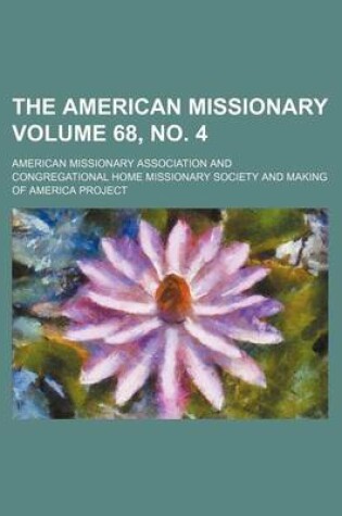 Cover of The American Missionary Volume 68, No. 4