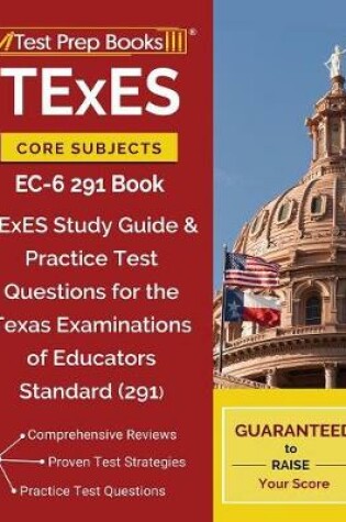 Cover of TExES Core Subjects EC-6 291 Book