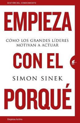 Book cover for Empieza Con el Porque