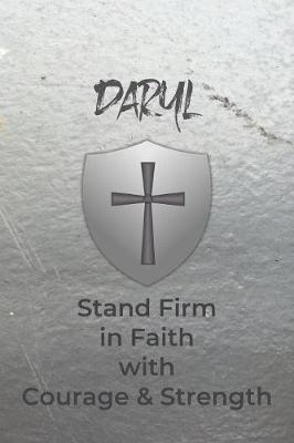 Book cover for Daryl Stand Firm in Faith with Courage & Strength