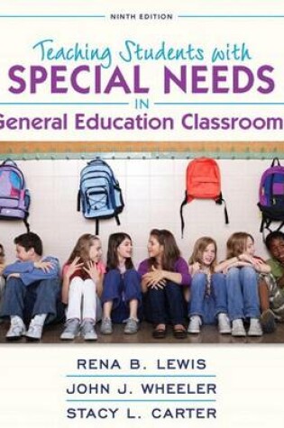 Cover of Revel for Teaching Students with Special Needs in General Education Classrooms, Loose-Leaf Version with Video Analysis Tool -- Access Card Package