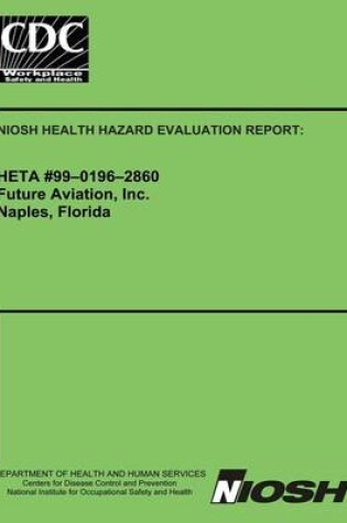 Cover of Niosh Health Hazard Evaluation Report Heta 99-1096-2860