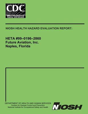 Book cover for Niosh Health Hazard Evaluation Report Heta 99-1096-2860