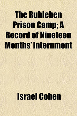 Book cover for The Ruhleben Prison Camp; A Record of Nineteen Months' Internment