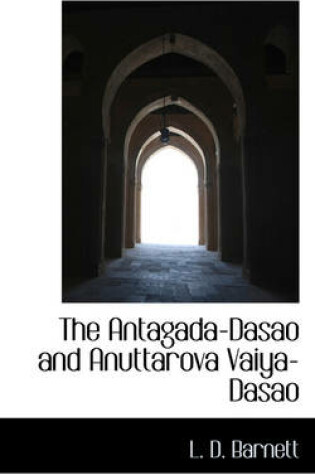 Cover of The Antagada-Dasao and Anuttarova Vaiya-Dasao