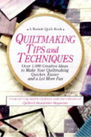 Cover of Quilt Making Tips and Techniques