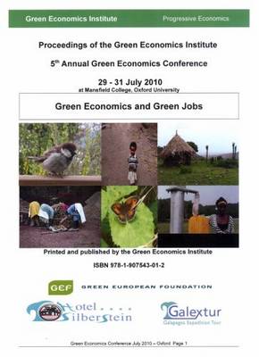 Book cover for Proceedings of the Green Economics Institute 5th Annual Conference 29 - 31 July