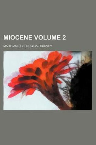 Cover of Miocene Volume 2