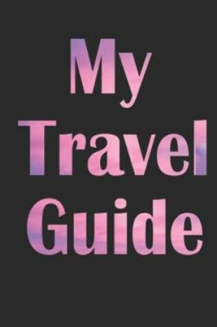 Cover of My Travel Guide