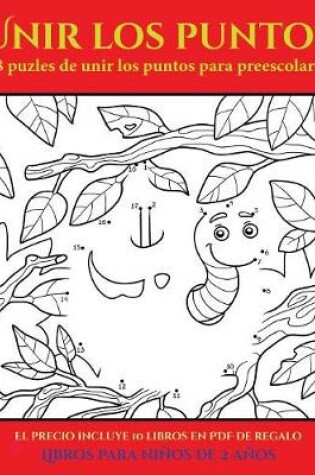 Cover of Libros para niños de 2 años (48 puzles de unir los puntos para preescolares)