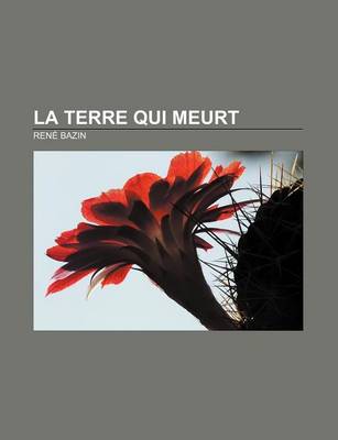 Book cover for La Terre Qui Meurt