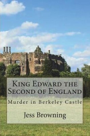 Cover of King Edward the Second of England