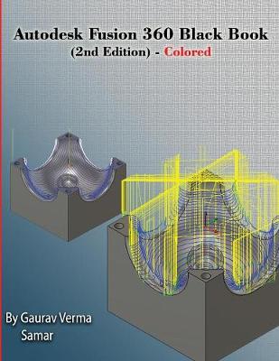 Book cover for Autodesk Fusion 360 Black Book (2nd Edition) - Colored