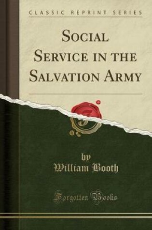 Cover of Social Service in the Salvation Army (Classic Reprint)