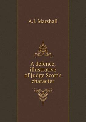 Book cover for A defence, illustrative of Judge Scott's character
