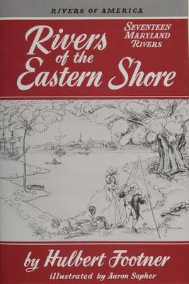 Book cover for Rivers of the Eastern Shore: Seventeen Maryland Rivers