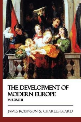 Cover of The Development of Modern Europe - Volume II
