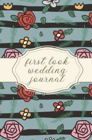 Cover of First Look Wedding Journal