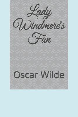 Book cover for Lady Windmere's Fan