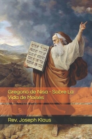 Cover of Gregorio de Nisa - Sobre La Vida de Moisés