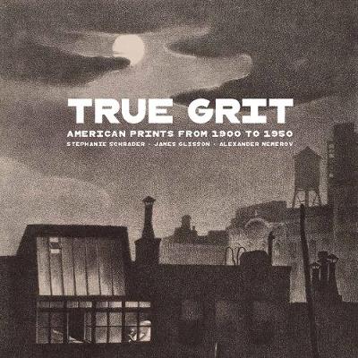 Book cover for True Grit - American Prints from 1900 to 1950