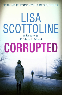 Book cover for Corrupted (Rosato & DiNunzio 3)