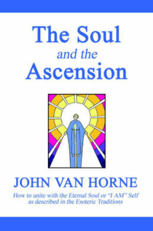 Cover of The Soul and the Ascension