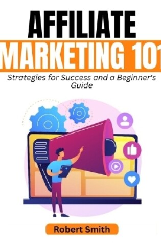 Cover of Affiliate Marketing 101