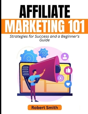 Book cover for Affiliate Marketing 101