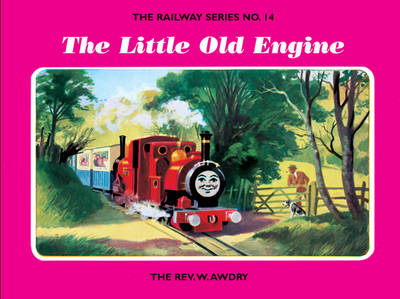 Cover of The Railway Series No. 14: the Little Old Engine