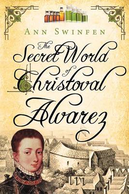 Book cover for The Secret World of Christoval Alvarez