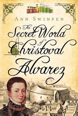 Cover of The Secret World of Christoval Alvarez