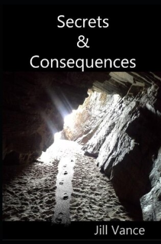 Cover of Secrets & Consequences