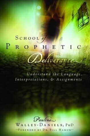 Cover of School Of Prophetic Deliverance