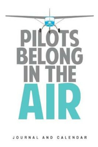 Cover of Pilots Belong in the Air