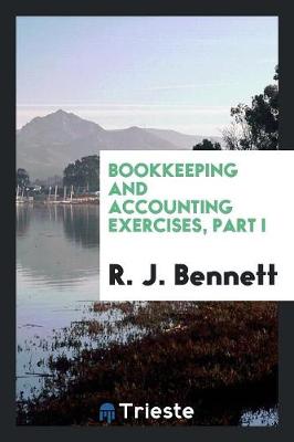 Book cover for Bookkeeping and Accounting Exercises, Part I