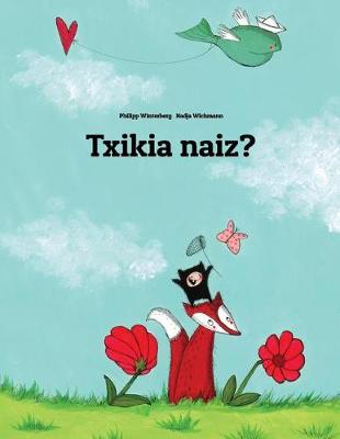 Book cover for Txikia naiz?