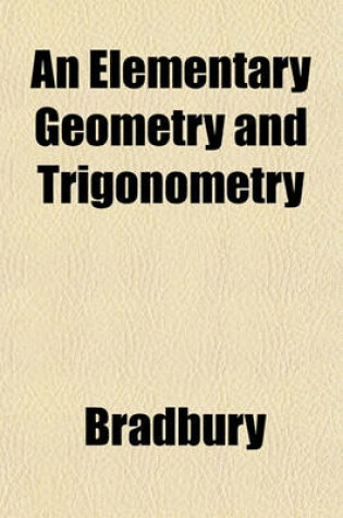 Cover of An Elementary Geometry and Trigonometry