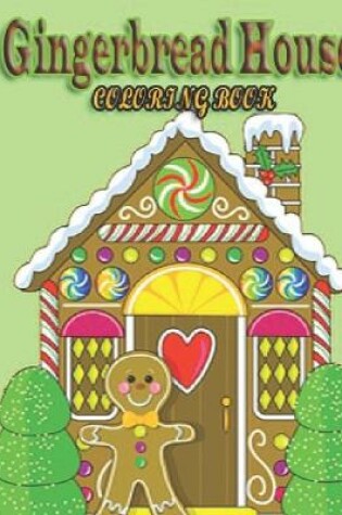 Cover of Gingerbread Houses Coloring Book