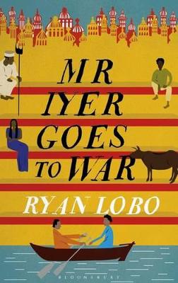 Book cover for Mr Iyer Goes to War